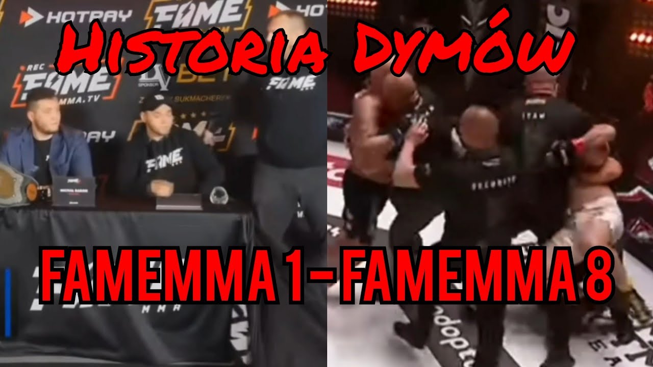 Historia Dymów od Famemma 1 do Famemma 8 + najlepsze momenty