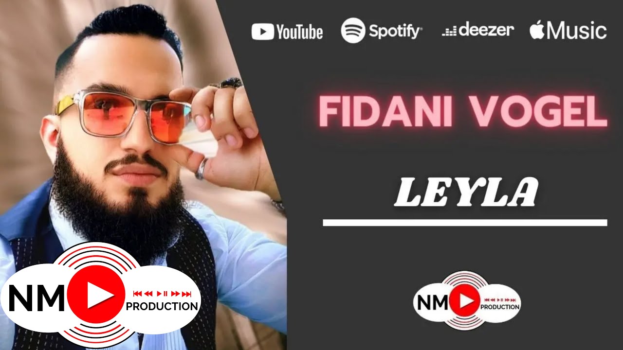 Fidani Vogel - Leyla 2023 ( Official Audio )