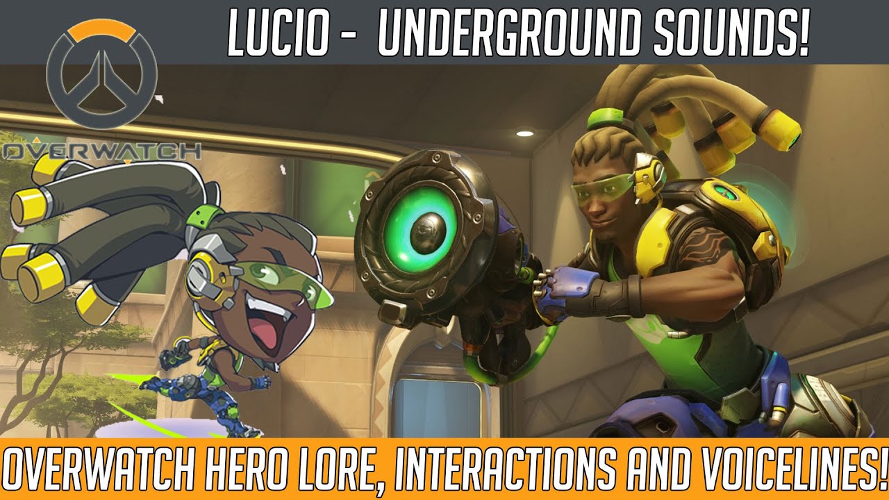 Overwatch - Lucio, Underground Sounds! (Hero Voice Lines, Interactions and Lore) | Hammeh