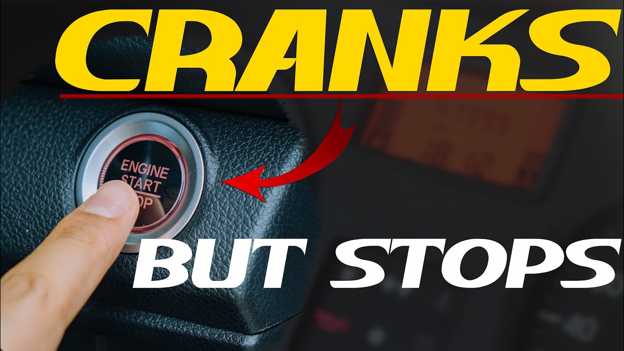 5 Reasons Your Engine Cranks But Stops Immediately: Real Causes & How to Fix