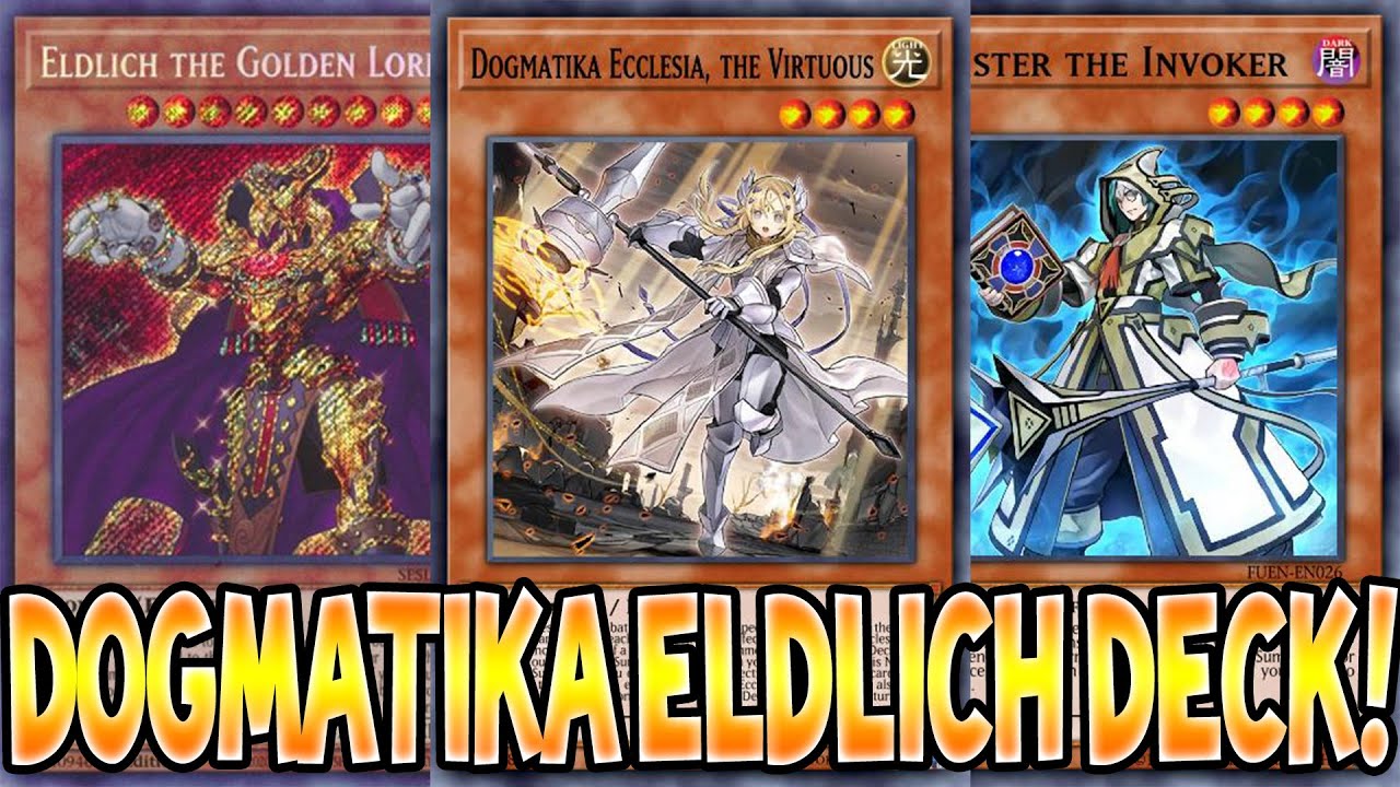 1st Place Invoked Dogmatika Eldlich Deck Profile!?! #YuGiOh