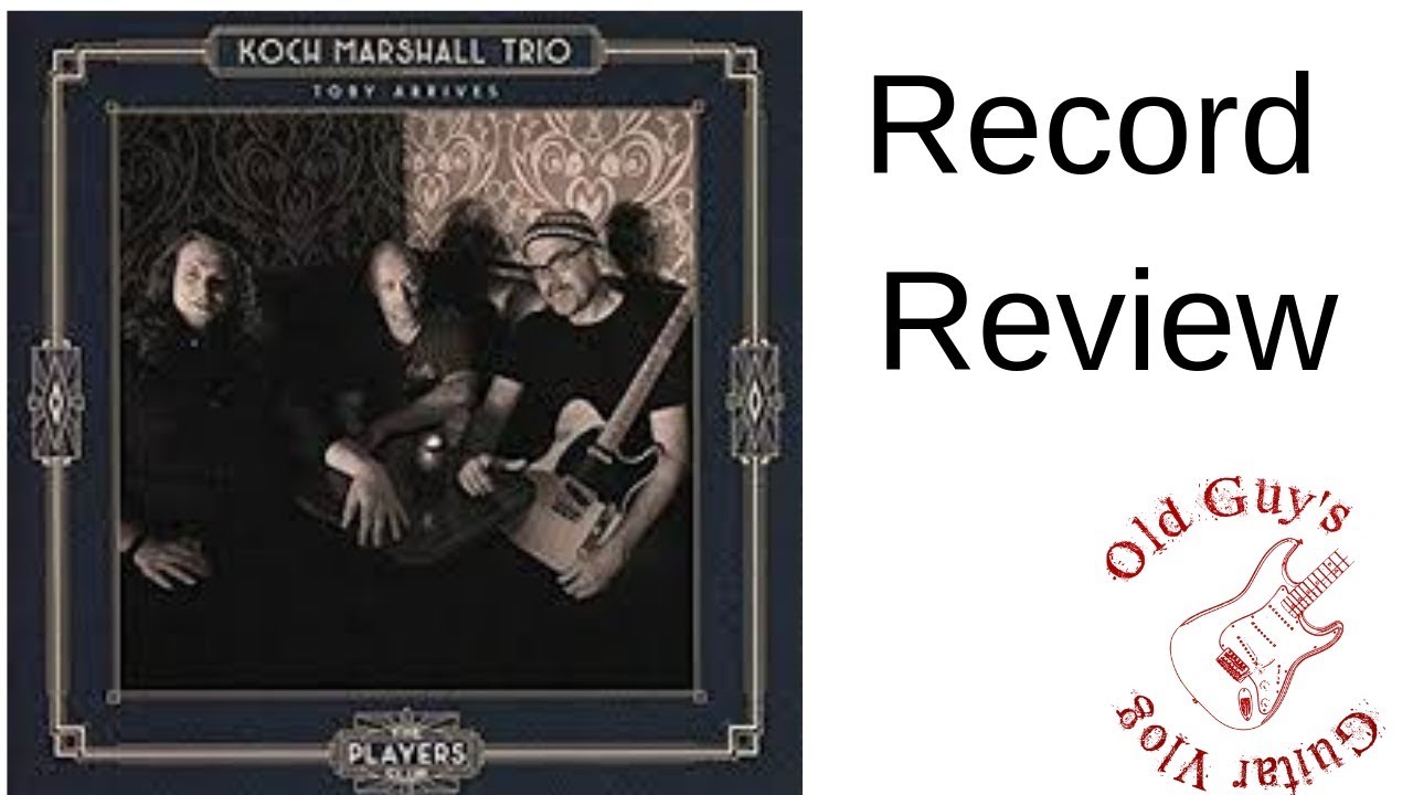 The Koch Marshall Trio - Toby Arrives: Record Review