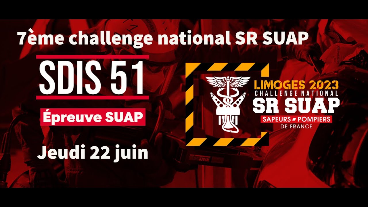 CNSR 2023 - Jeudi 22 Juin - SDIS 51 - SUAP