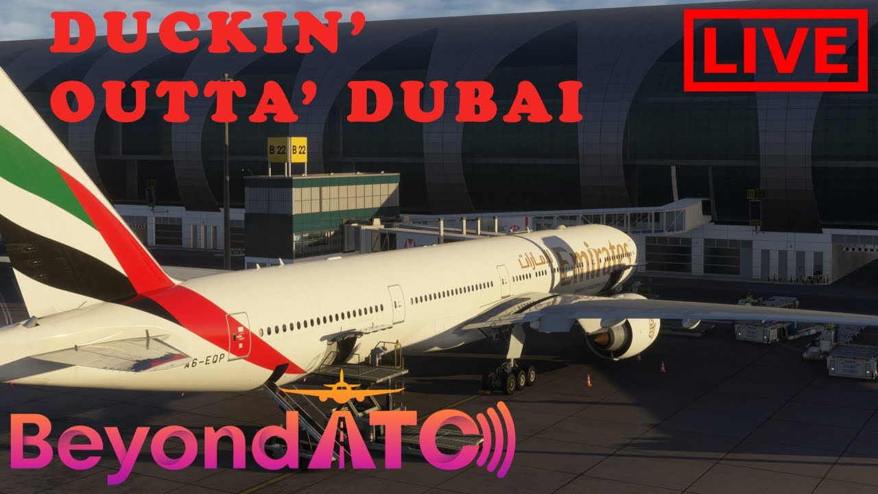 DUCKIN' OUTTA' DUBAI | MSFS2024 | PMDG 777-300ER