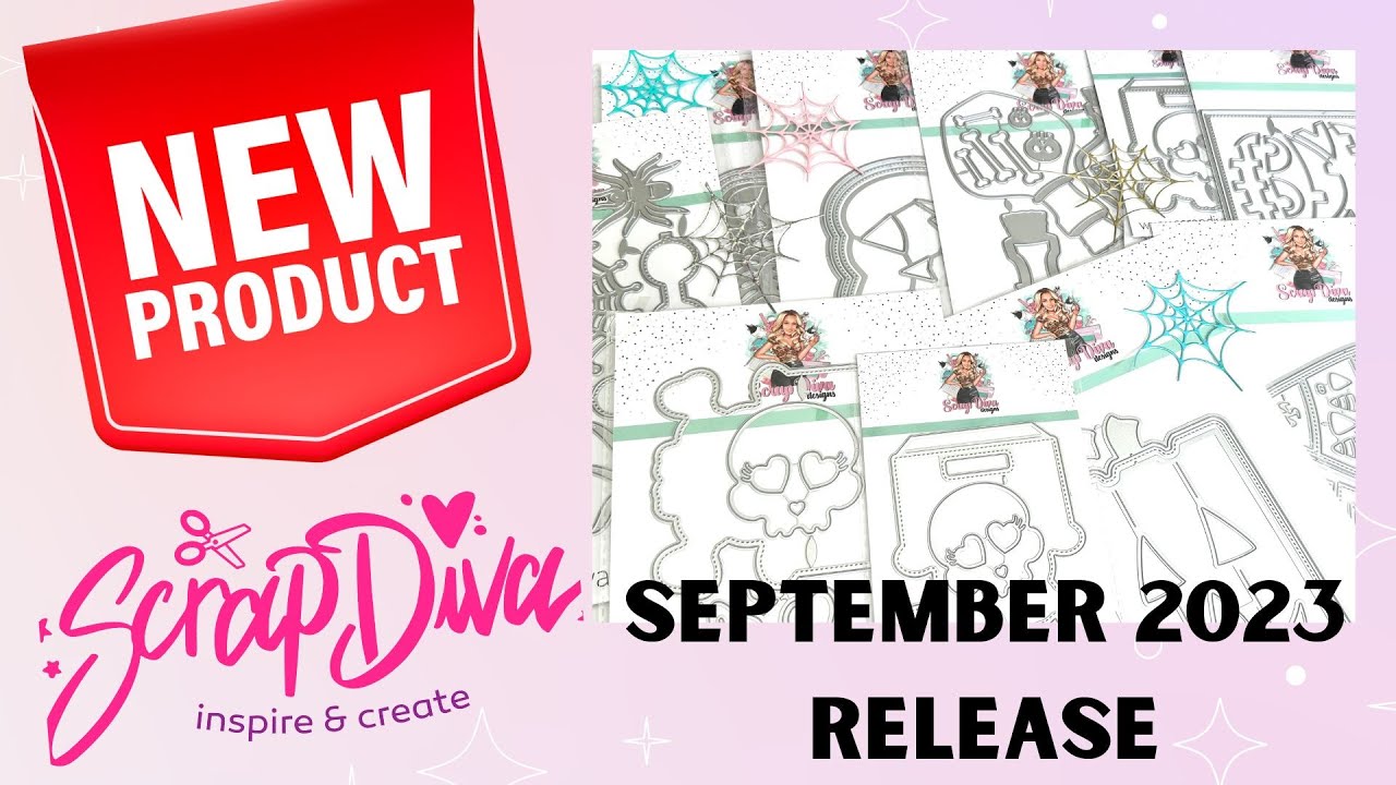 SCRAP DIVA DESIGNS | NEW SEPTEMBER 2023 RELEASE | COME SEE