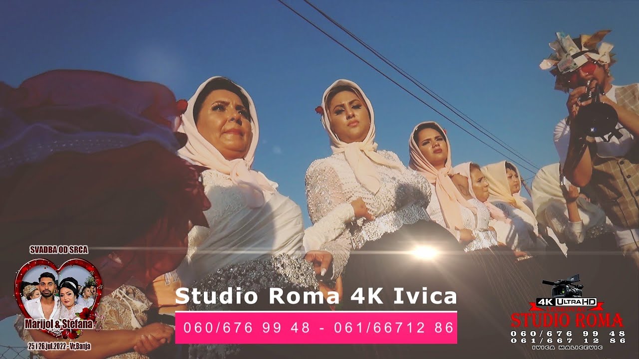 SVADBA OD SRCA /MARIJOL & STEFANA / part1 - 25.07.2022 VR,BANJA - STUDIO ROMA IVICA 4K LESKOVAC
