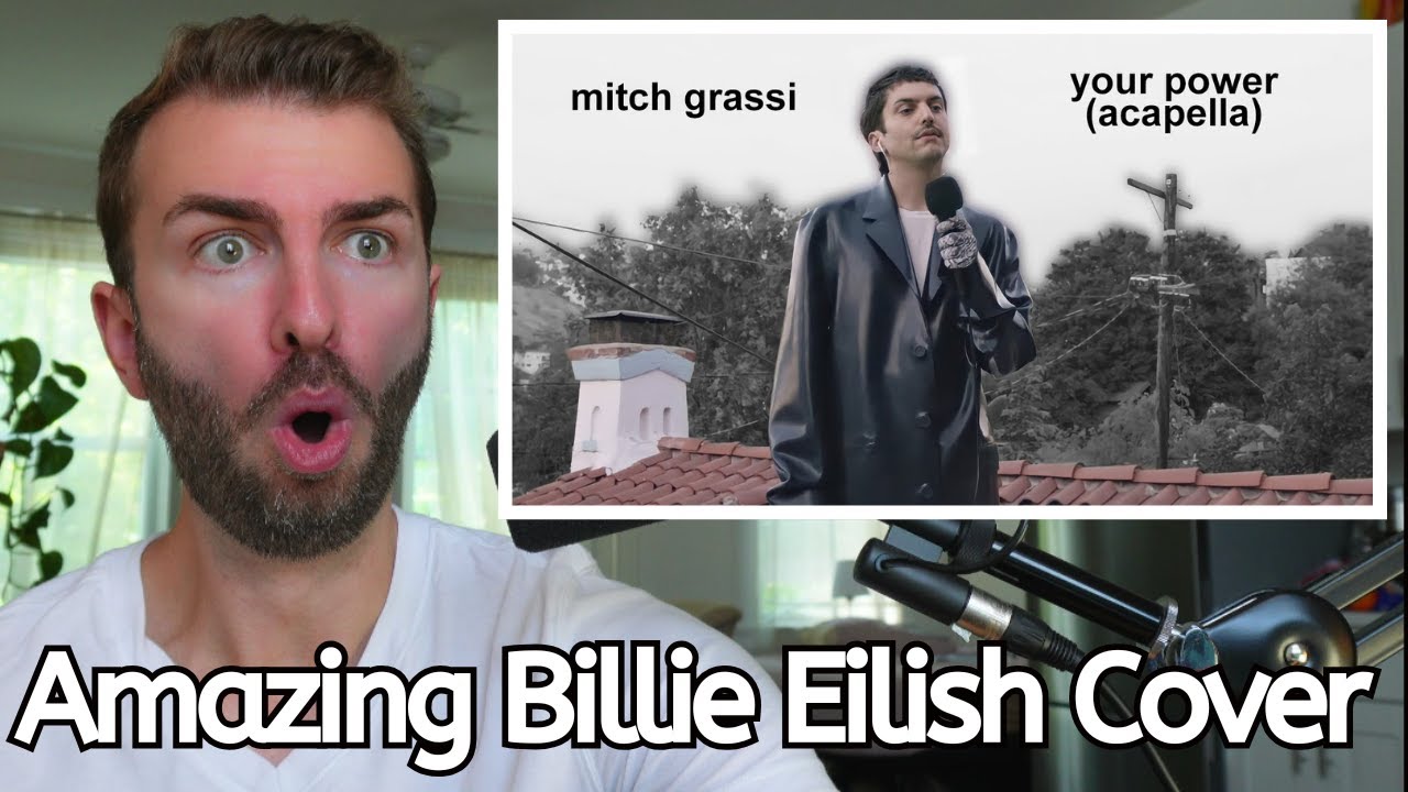 First Reaction to | MITCH GRASSI - YOUR POWER by BILLIE ELISH |