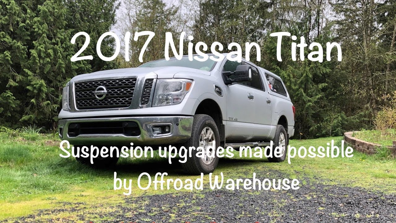 2017 Nissan Titan project- Suspension upgrades