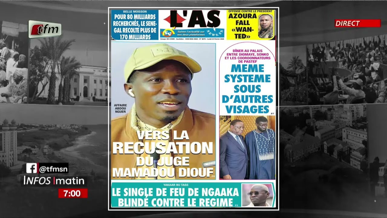 Yenekay yi ak Cheikh DIOP - Infos matin du 23 février 2026