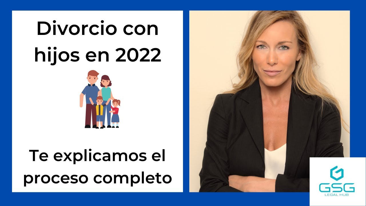Divorcio con hijos: todo lo que debes conocer en 2022