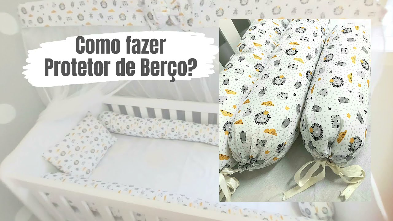 Como fazer Protetor de Berço - Fácil Passo a passo
