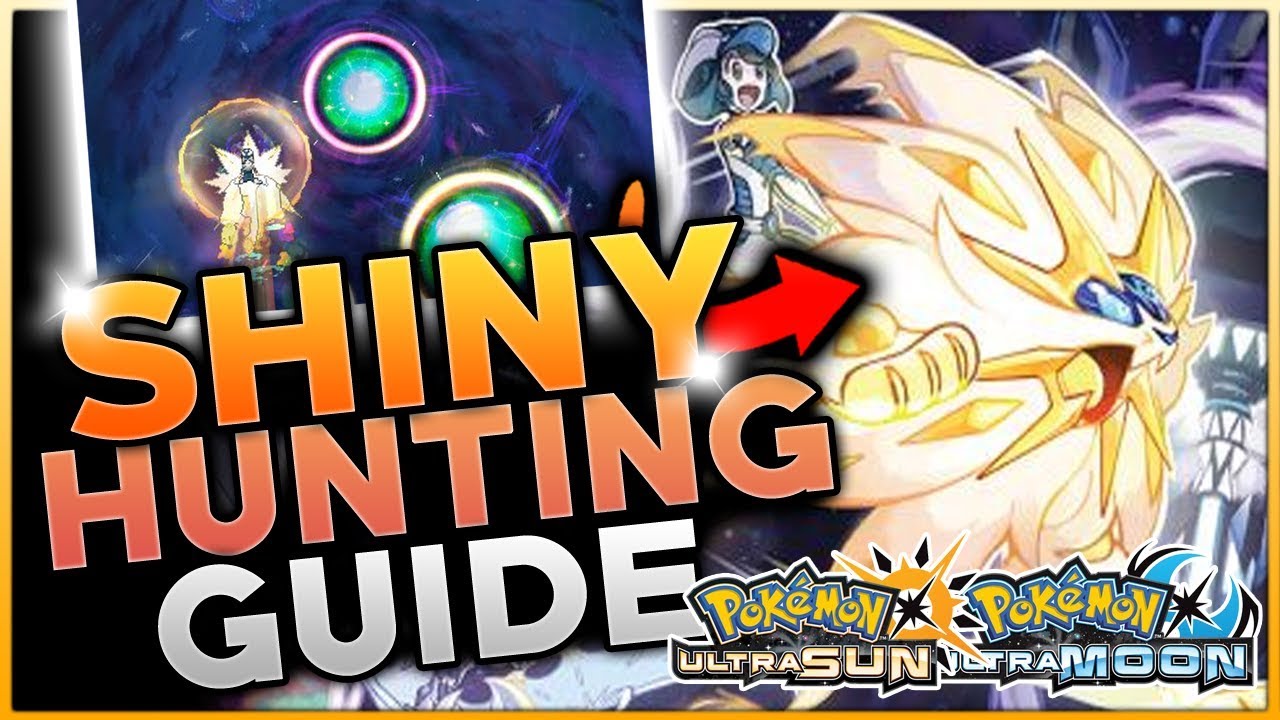 ULTRA WORMHOLE SHINY HUNTING GUIDE! Pokemon Ultra Sun and Ultra Moon Shiny Hunting Guide!