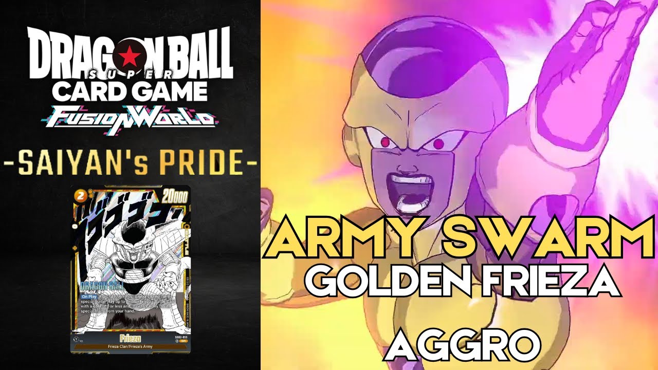 Frieza Army Swarm!!! - Aggro Golden Frieza - (Dragon Ball Super Card Game Fusion World) [FB08]