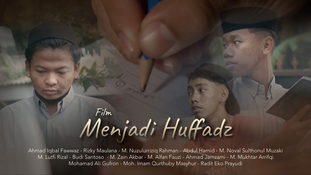 Menjadi Huffadz | Film Pendek | Ponpes Darussalam Blokagung