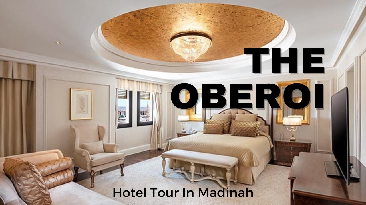 The Oberoi 5 star Hotel | Madinah, Prophets City | Tour & Review