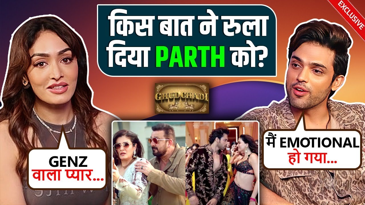 Parth Samthaan Shares His Emotional Moment, Khushalii On Genz's Love Life | Ghudchadi | Sanjay Dutt