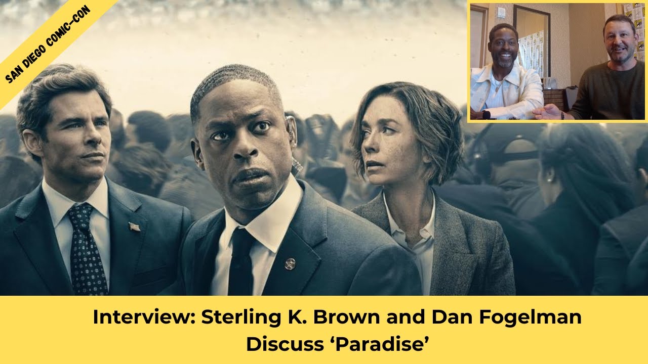 Interview: Sterling K. Brown and Dan Fogelman Discuss Hulu's 'Paradise'