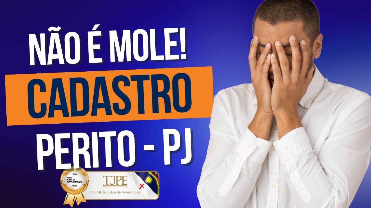 Seria fácil se não fosse difícil: tentativa de cadastro como perito PJ no TJPE