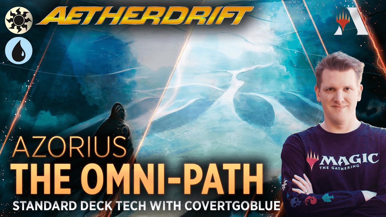 Aetherdrift - The Omni-Path | Standard Deck Tech with CovertGoBlue | MTG Arena