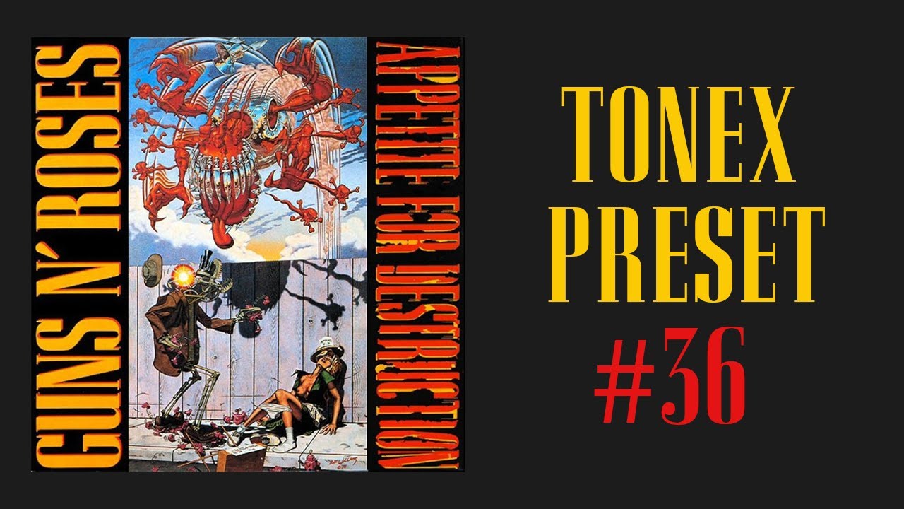 Appetite For Destruction #36 Slash Tone Demo - Tonex/Tonex One