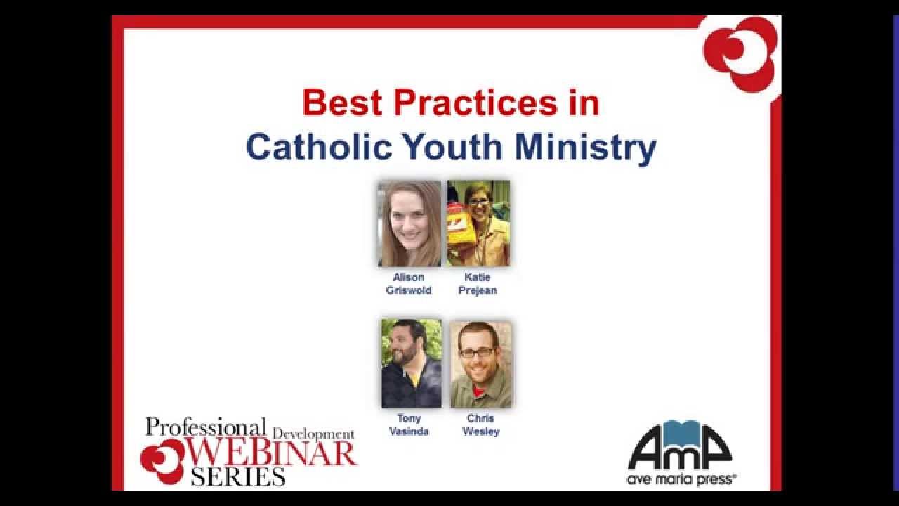 Best Practices in Catholic Youth Ministry Webinar