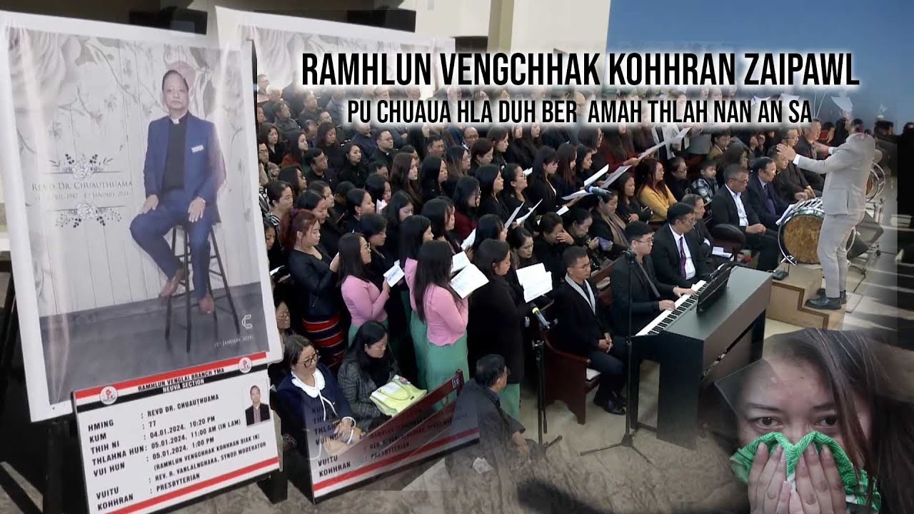 REVD. Dr. CHUAUTHUAMA THLAHNA ZAIPAWL  -  AW THLARAU THIANGHLIM LOKAL LA