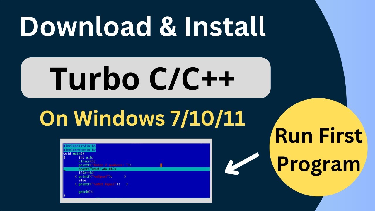 Download and Install Turbo C/C++ On Windows 10 |  Run First Program | Windows 7/10/11 |