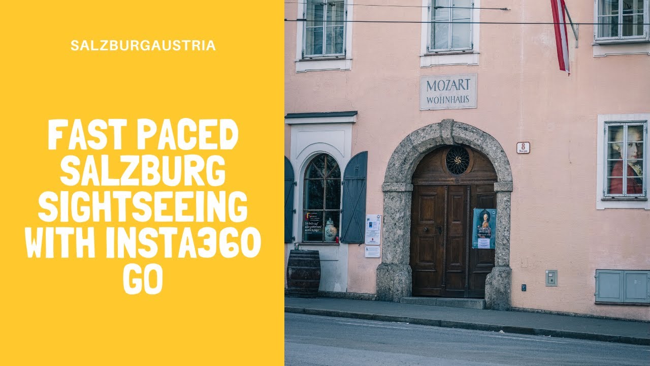 Salzburg Sightseeing Walk on Speed - Fast Paced Sightseeing in Salzburg with the Insta360 Go