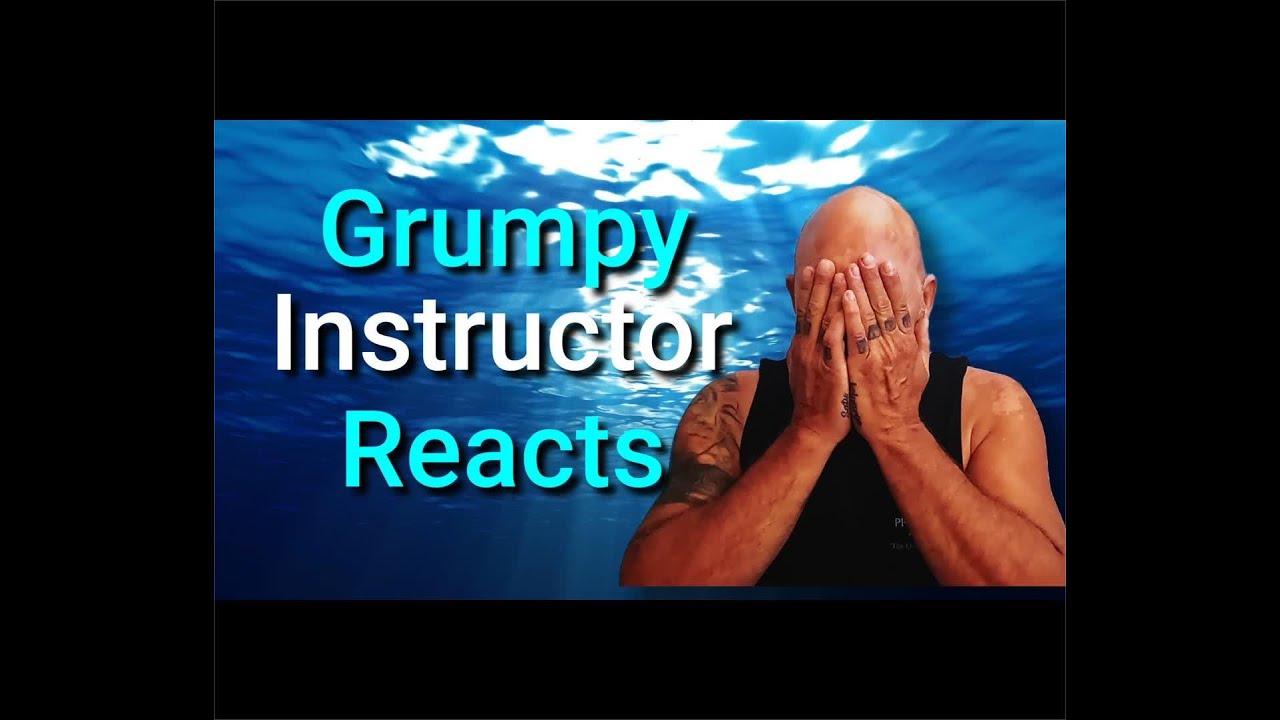 Grumpy Scuba Instructor Reacts to 5 Ways to Fail Your Open Water Course