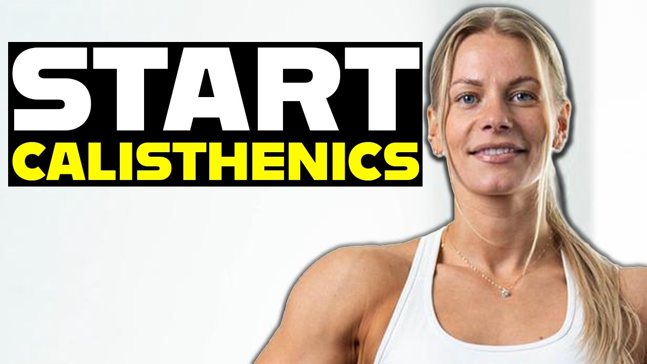 START CALISTHENICS TODAY
