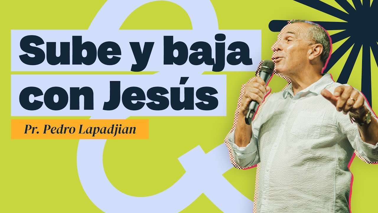 Sube y baja con Jesús | Pedro Lapadjian | 2/2/2025