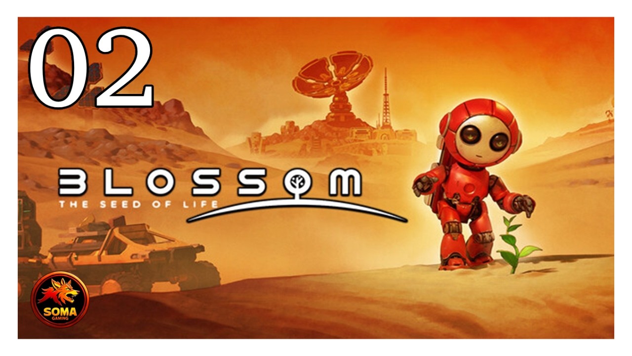 Avant-première - Blossom: The Seed of Life - On s'attaque à la température de la planète #02