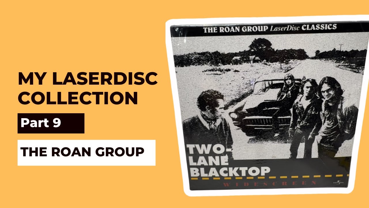 My Laserdisc Collection: Part 9 The Roan Group