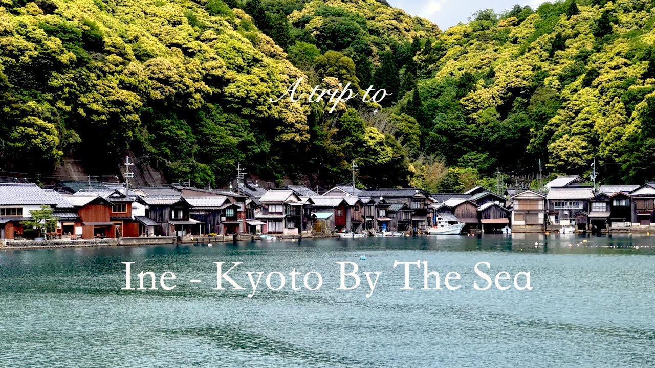 Another Side of Kyoto : Ine - Kyoto by the Sea｜Trip to the Scenic Seaside Town in Northern Kyoto
