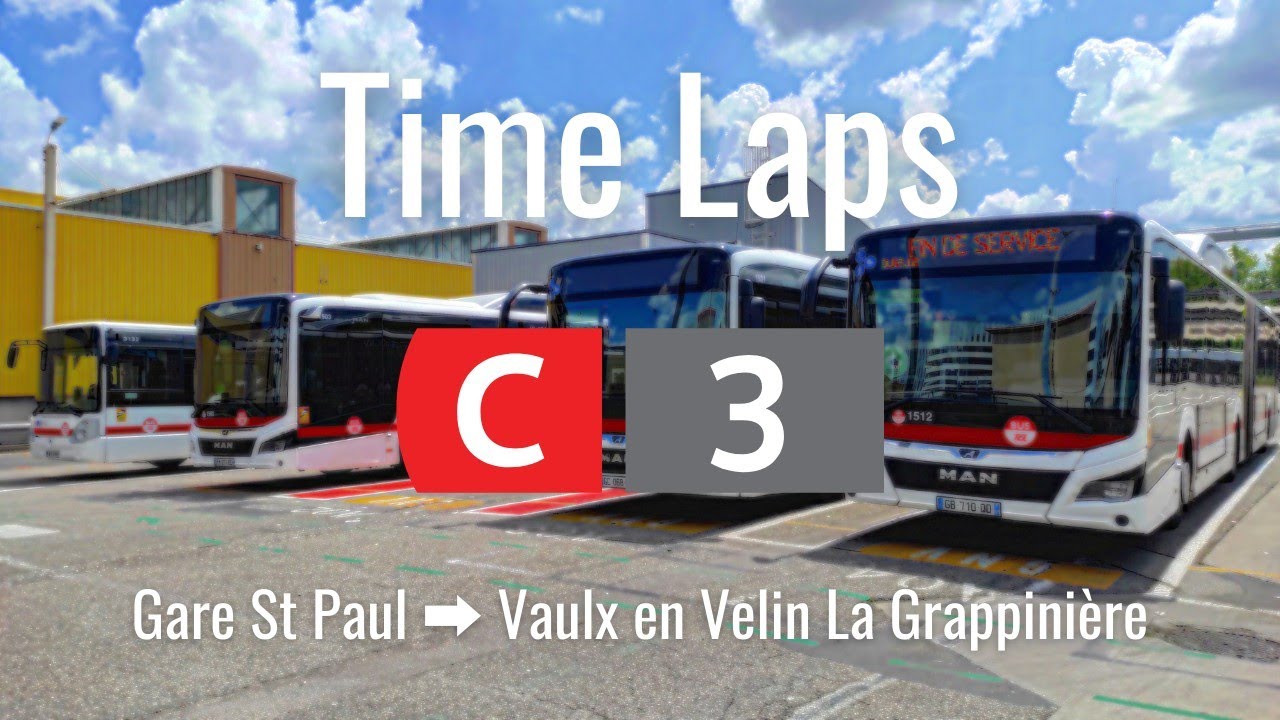 [TIME LAPS C3] Gare St Paul / Vaulx en Velin La Grappinière