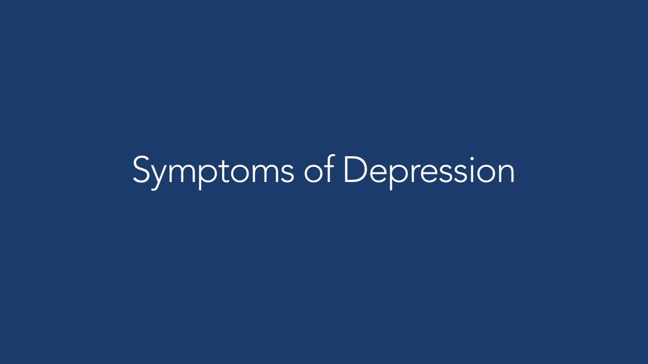 Symptoms of Depression