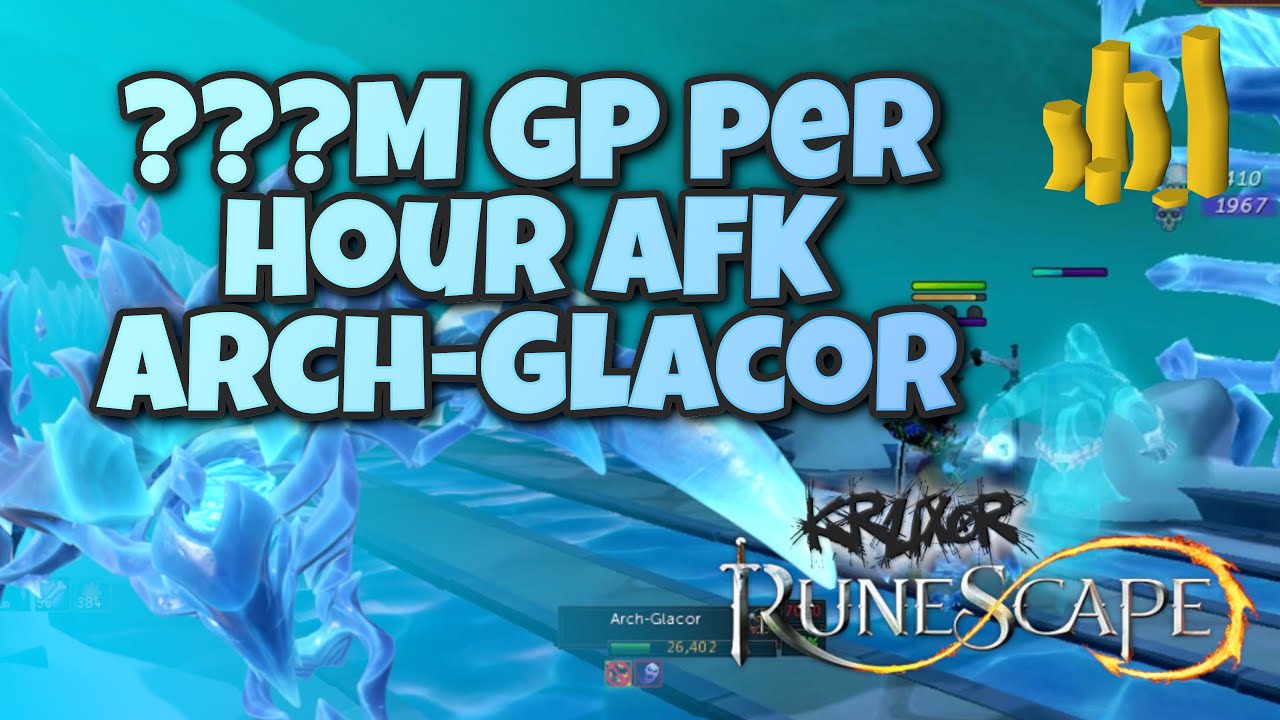 ???M GP Per Hour - Arch-Glacor AFK | Runescape 3
