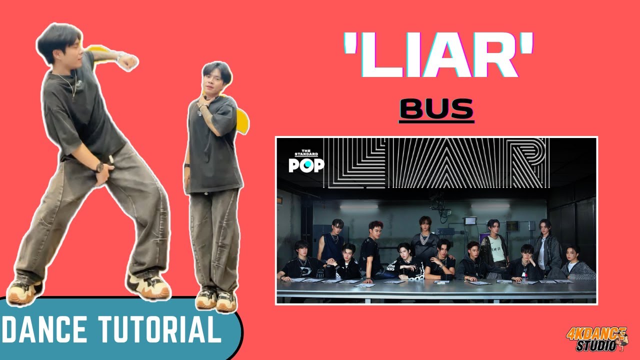 สอนเต้น BUS 'LIAR' | Dance Tutorial + Mirrored (อย่างละเอียด) By 4Kstudio