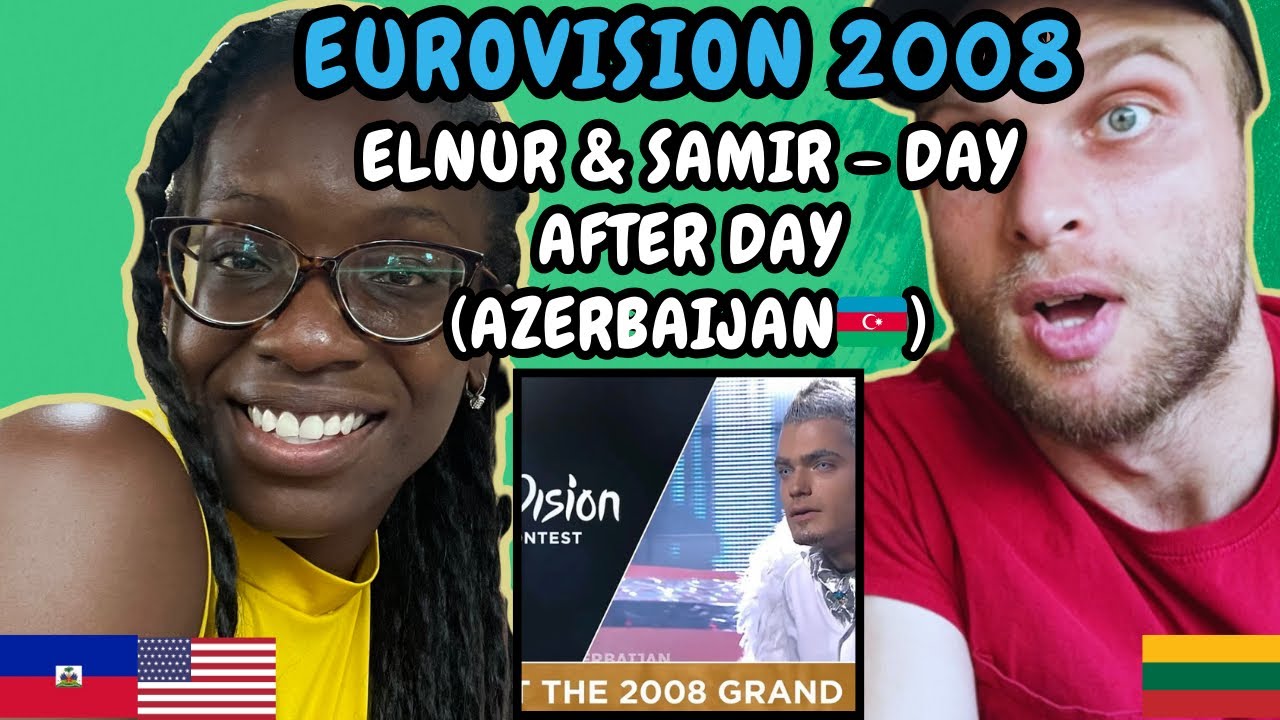 REACTION TO Elnur & Samir - Day After Day (Azerbaijan 🇦🇿 Eurovision 2008) | FIRST TIME HEARING