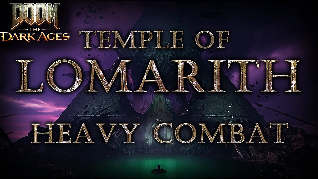 Temple of Lomarith / Belly of the Beast - Heavy Combat - DOOM TDA OST