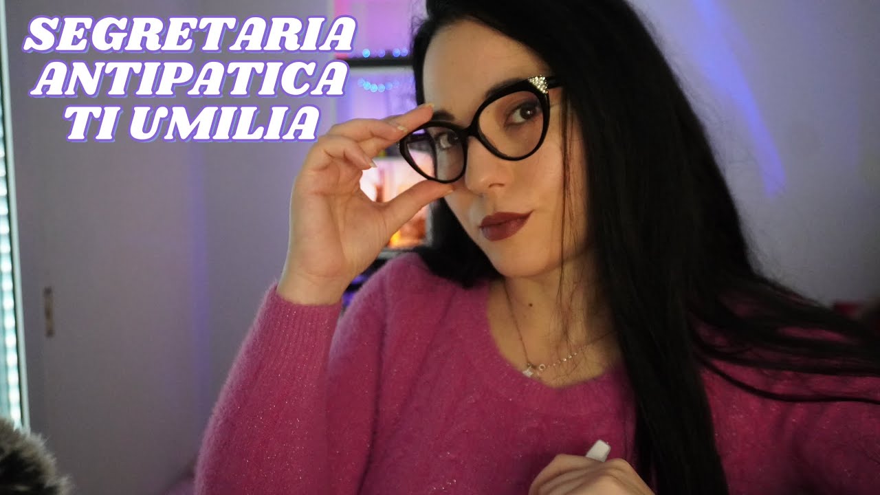 Segretaria antipatica ti umilia per non assumerti