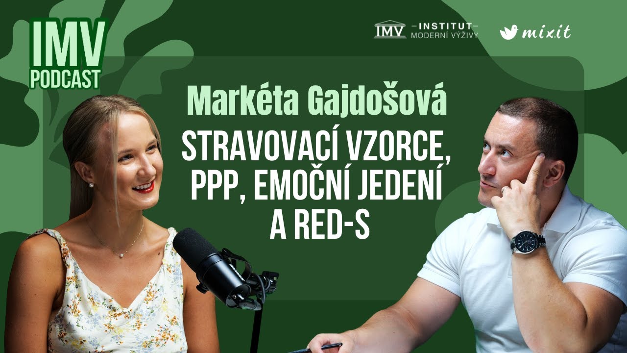 Markéta Gajdošová: stravovací vzorce, PPP, emoční jedení a RED-S | IMV podcast S3 #04