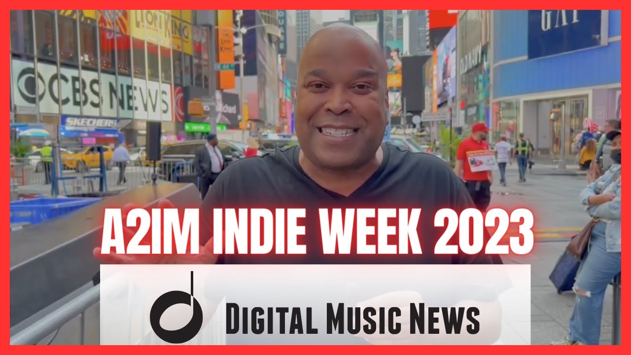 Here's What Happened at A2IM Indie Week 2023 - Digital Music News