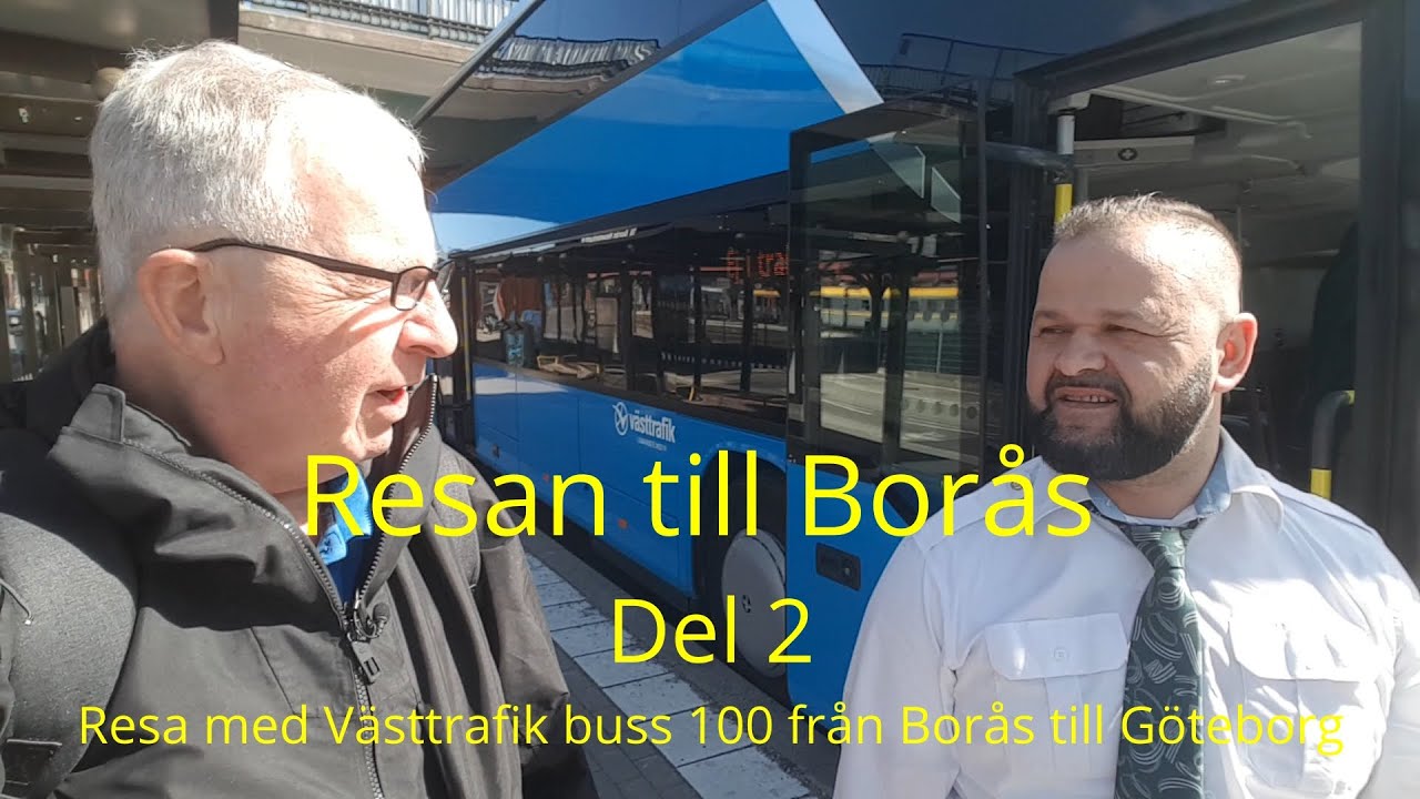 2021-04-23 RESAN TILL BORÅS - Med Västtrafiks Buss 100 från Borås till Göteborg - Del 2