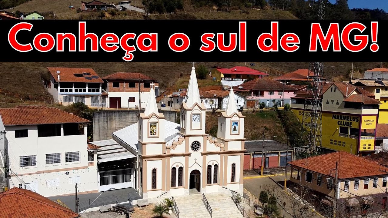 MARMELÓPOLIS - MG - CONHEÇA A CIDADE E SUA HISTÓRIA! - SUL DE MINAS GERAIS / SERRA DA MANTIQUEIRA