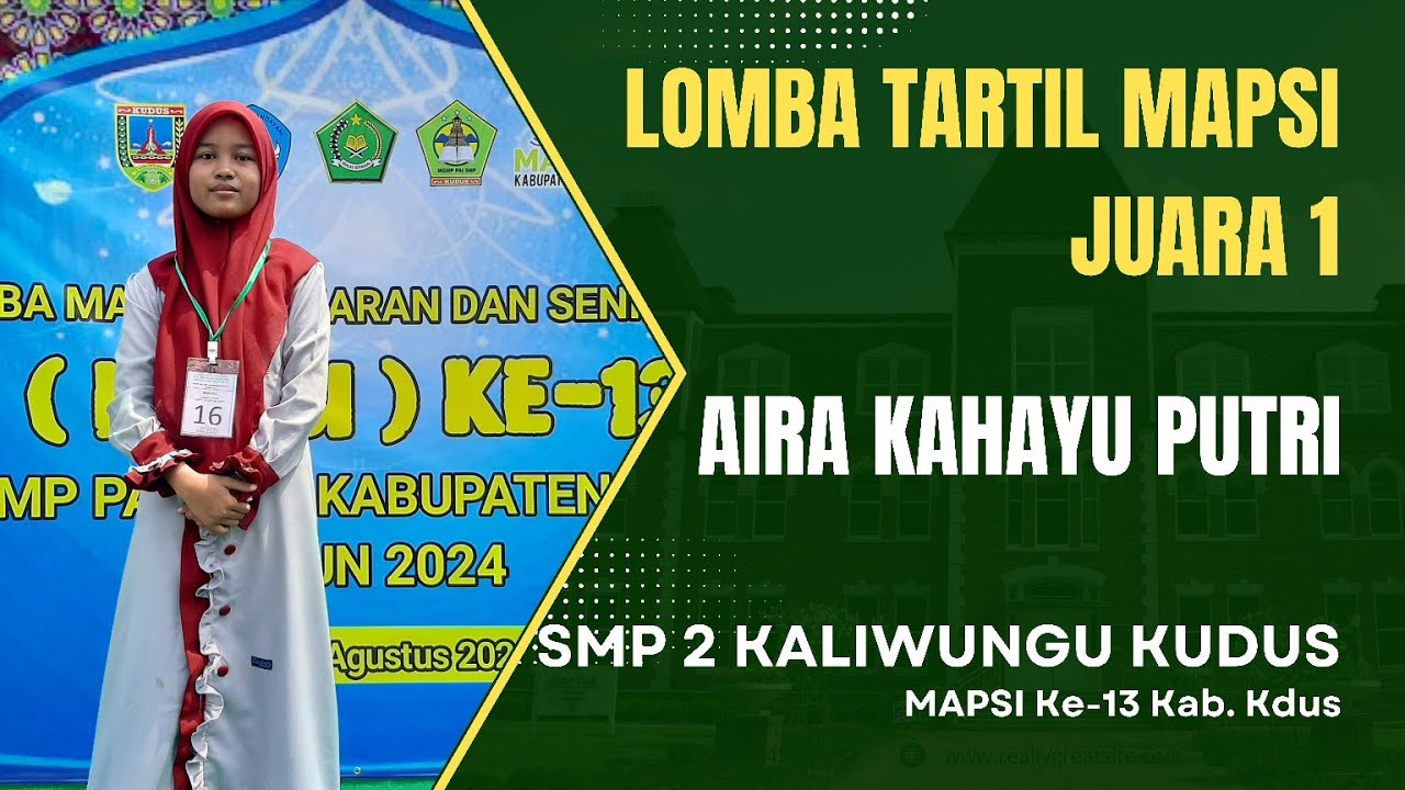Juara 1 Lomba Tartil MAPSI || Aira Kahayu Putri SMP 2 Kaliwungu Kudus