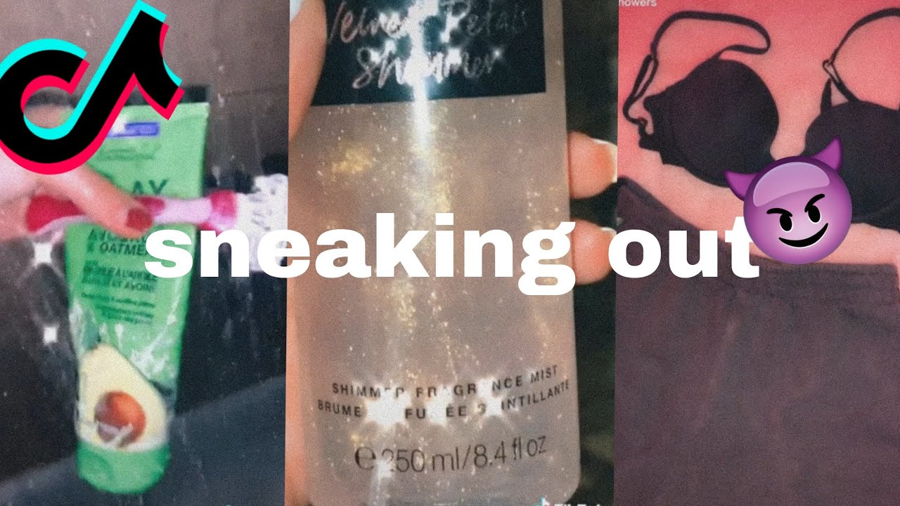 Tiktok: sneaking out GRWM 😈