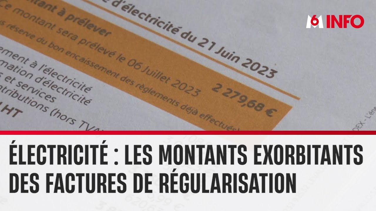 R&eacute;gularisation de factures d'&eacute;lectricit&eacute; : des sommes astronomiques