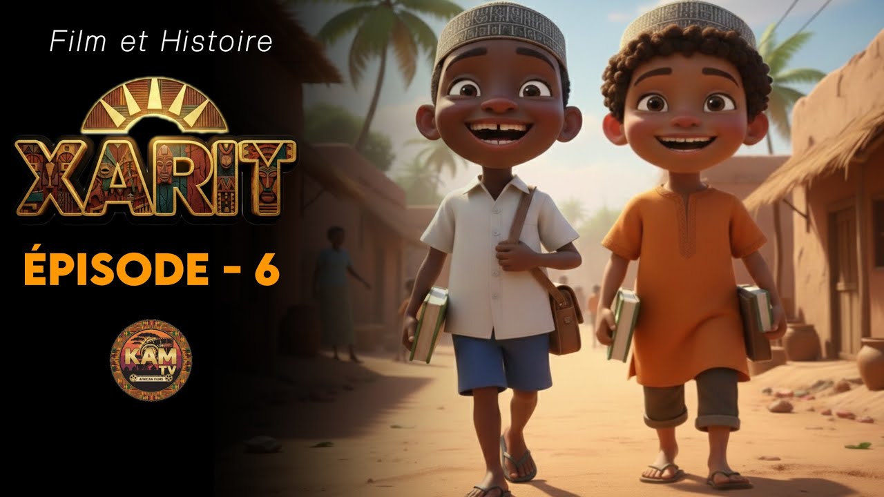 Film Histoire - XARIT - Épisode 6 - En Wolof - Demi-finale 