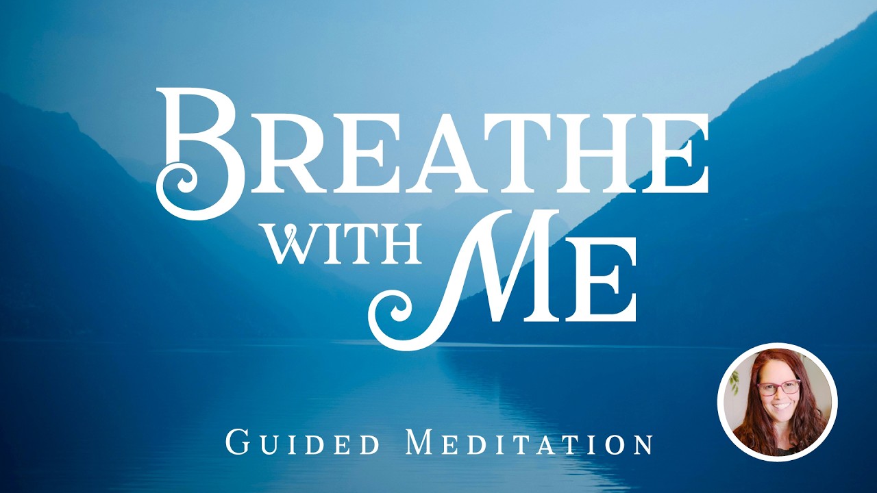 Breathe With Me | 8 Minute Guided Meditation